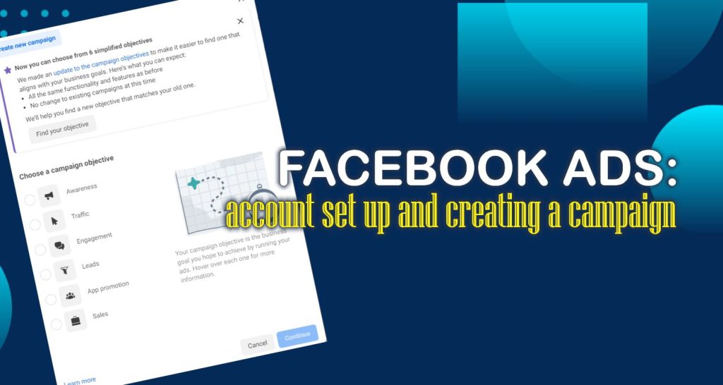 Facebook Ads account set up and creating a campaign