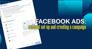 Read more about the article Facebook Ads: account set up and creating a campaign